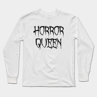 Horror Queen Long Sleeve T-Shirt